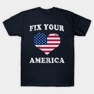 Fix Your Heart America T-Shirt